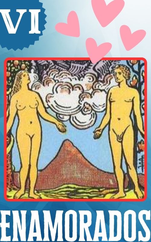 6 -Los Enamorados Tarot 💘